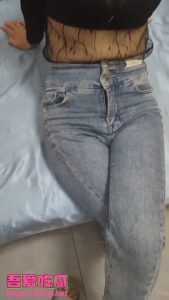 嫂子 你是我的–紧身高挑牛仔裤 黑丝潮喷好嫂子！ “嫂子 你下面好多水呀”
