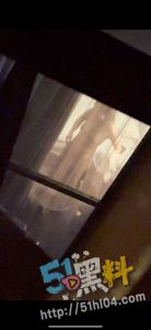 独家爆料！长沙雨花区麓枫酒店约炮男女 被隔壁瓜友目睹全程！